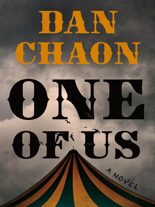 Title details for One of Us by Dan Chaon - Available